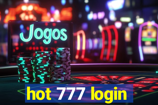 hot 777 login